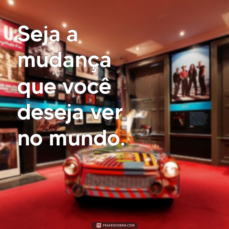 Frases Inspiradoras sobre a Vida para Usar no Seu Status 