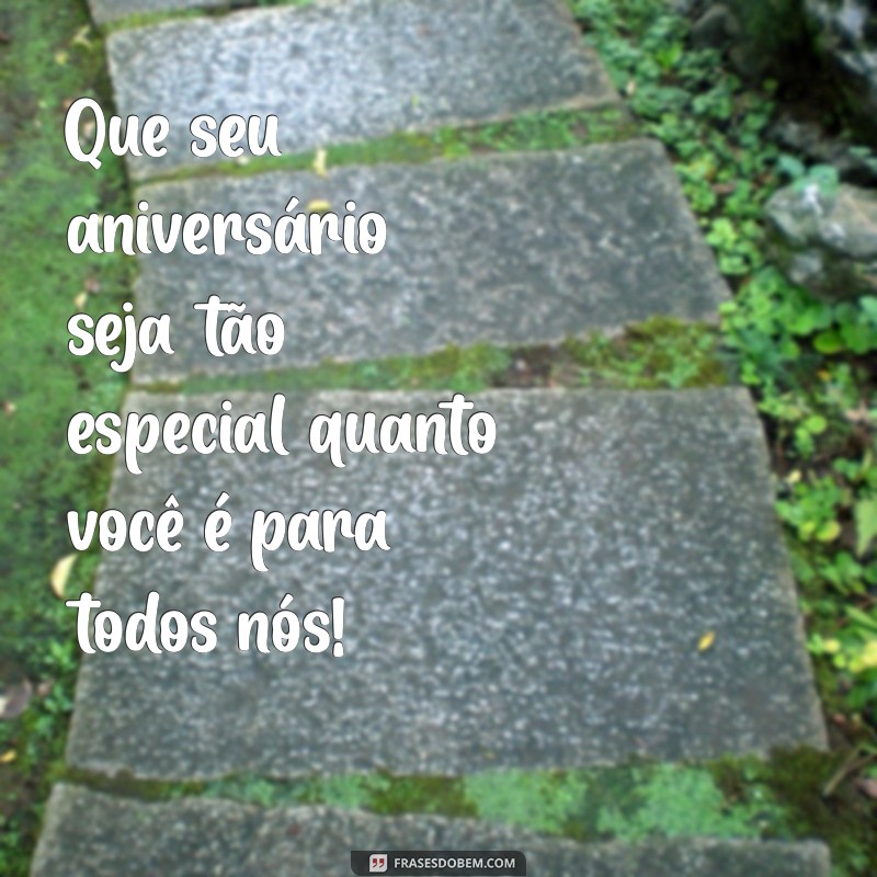 Celebre o Aniversariante do Dia: Frases Inspiradoras e Mensagens para Comemorar 