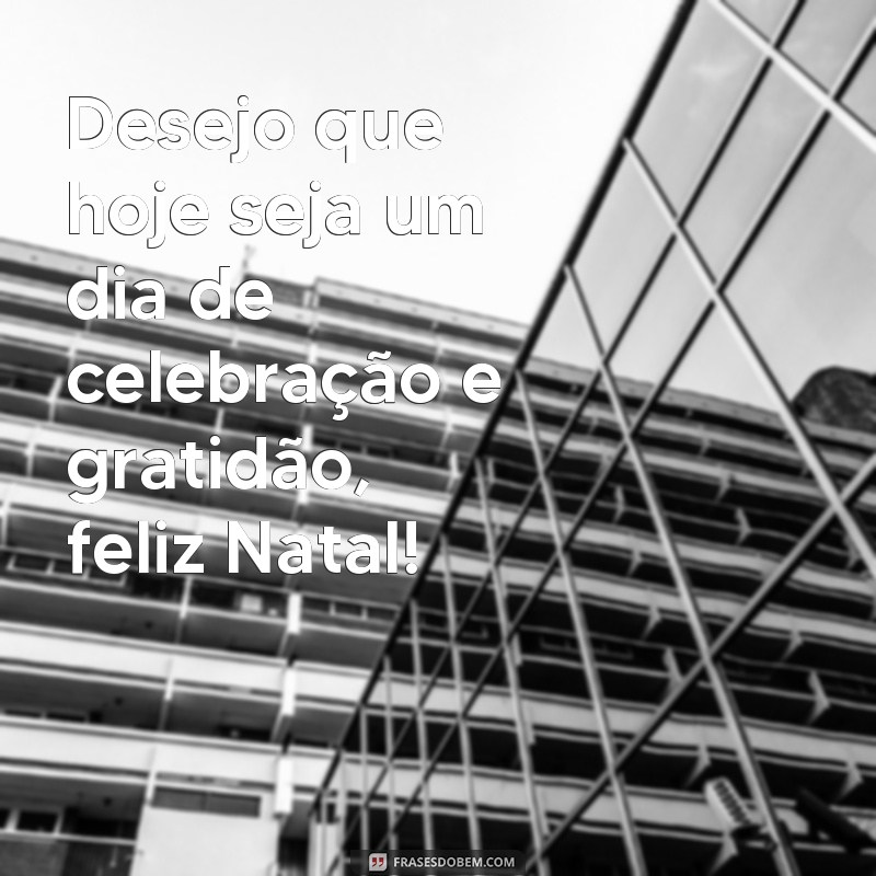 23 Frases de Bom Dia para um Feliz Natal: Inspiração para Começar o Dia com Alegria! 