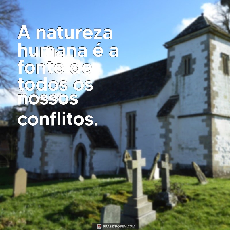 As Melhores Frases de Thomas Hobbes: Reflexões sobre Poder e Natureza Humana 