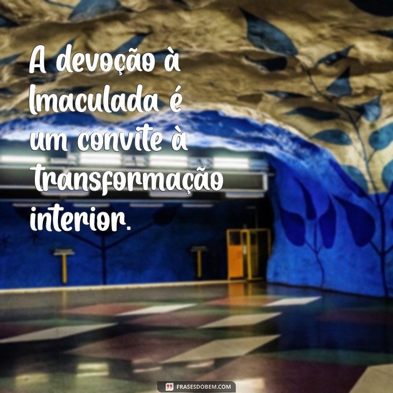 Frases Inspiradoras da Imaculada Conceição: Reflexões de Fé e Esperança 