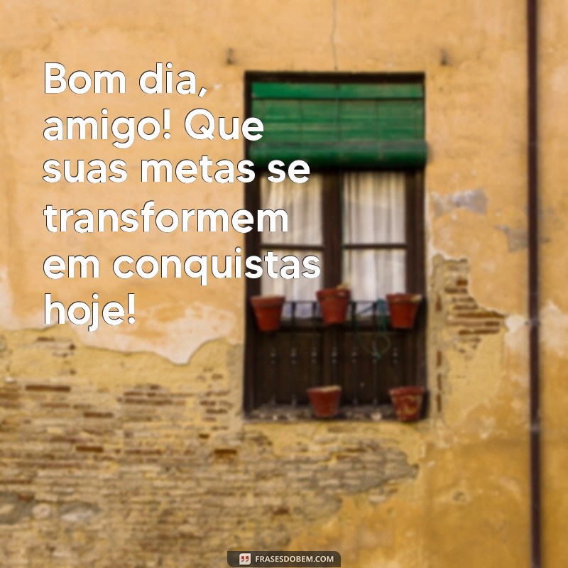 Mensagens Inspiradoras de Bom Dia para Compartilhar com Amigos 