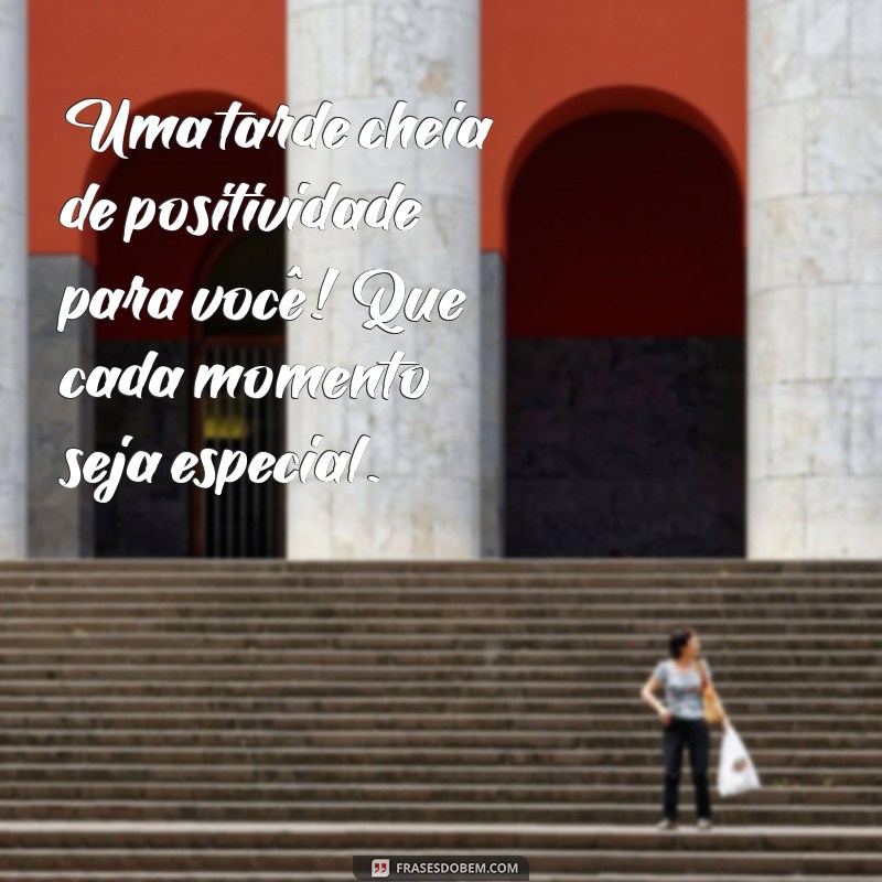 Frases Inspiradoras de Boa Tarde para Quintas-Feiras 