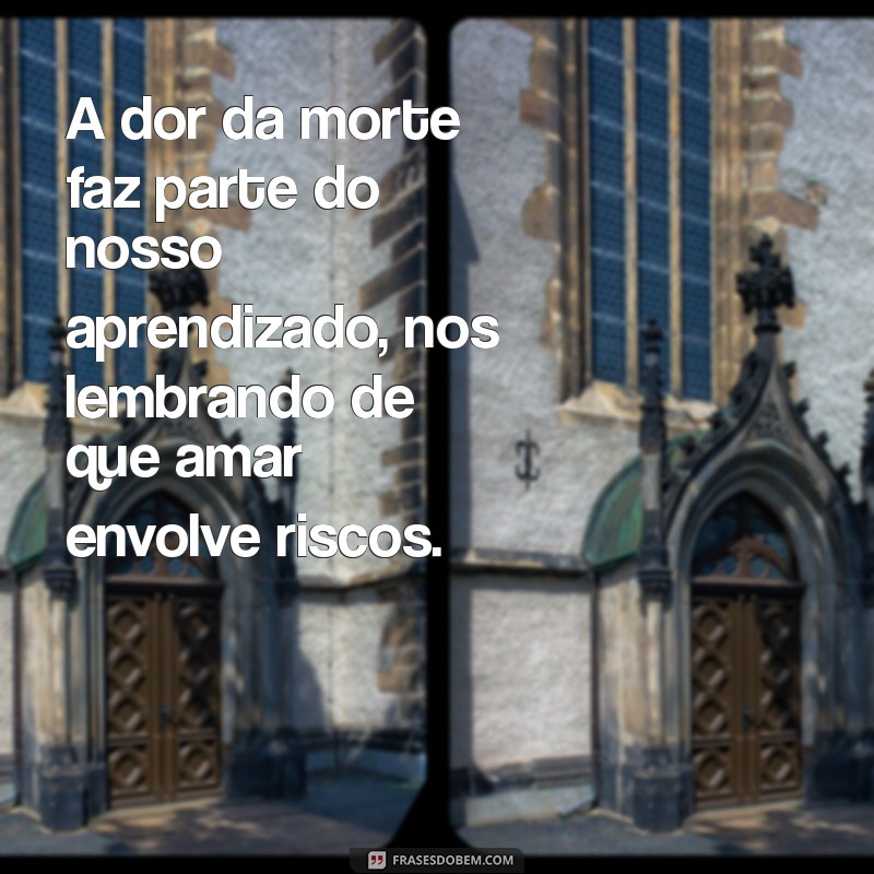 Como Lidar com a Dor da Morte: Reflexões e Conselhos para Superar a Perda 