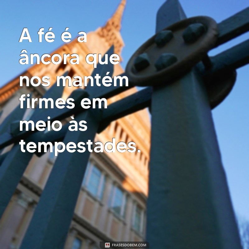 Frases Inspiradoras de Fé de Jó para Fortalecer sua Esperança 