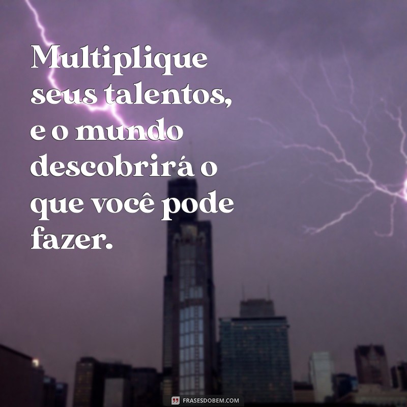 Descubra o Poder da Multiplicação: Mensagens Inspiradoras para Potencializar Seu Aprendizado 