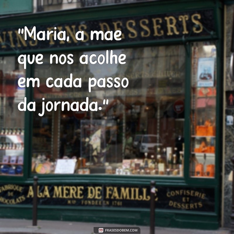 frases de nossa senhora 