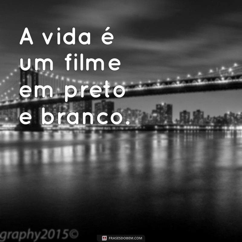 50 Status Criativos para Fotos em Preto e Branco que Encantam 