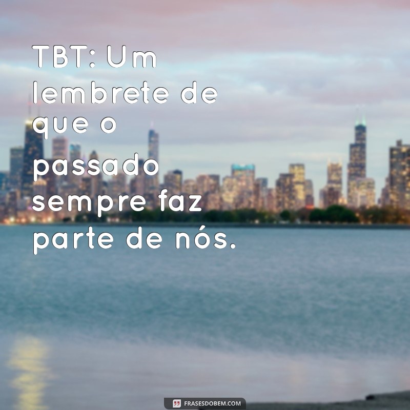 Entenda o Que Significa TBT e Como Usar nas Redes Sociais 