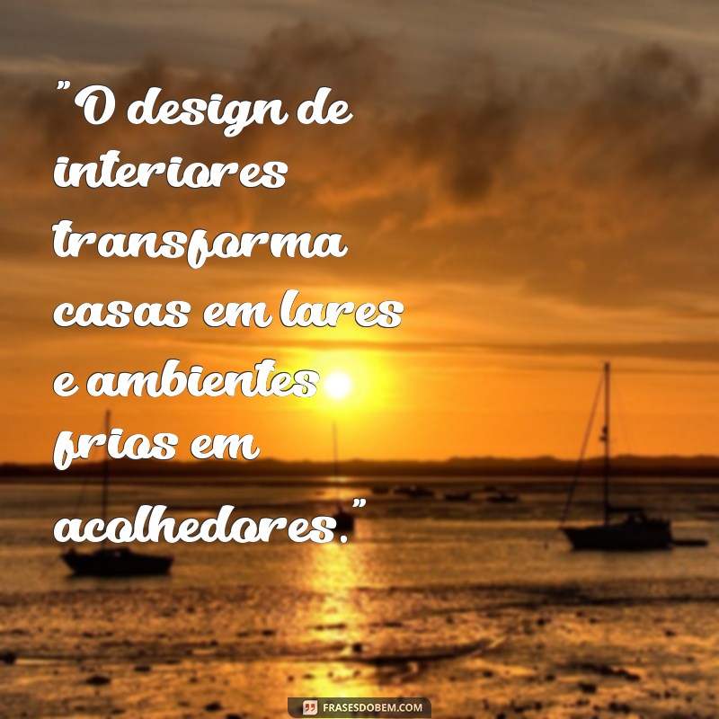 frases de design de interiores 