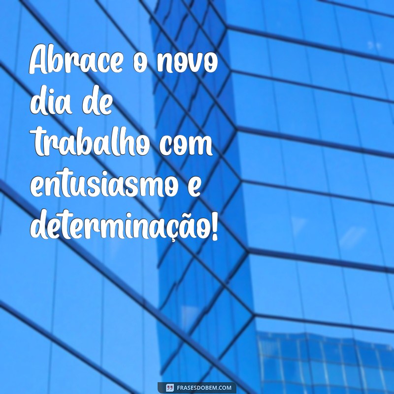 Frases Inspiradoras para um Retorno ao Trabalho Motivador 