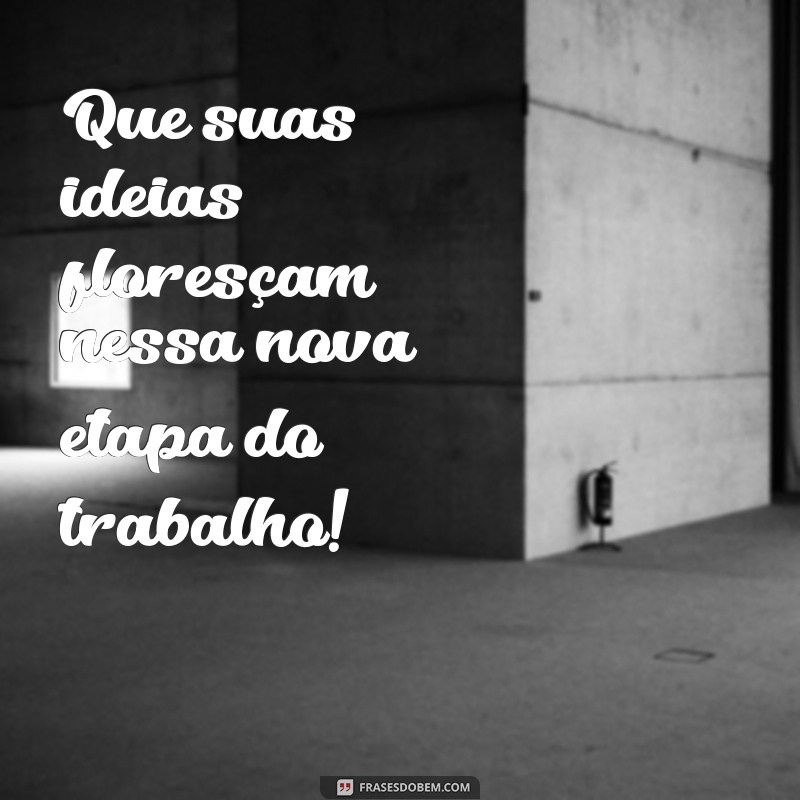 Frases Inspiradoras para um Retorno ao Trabalho Motivador 