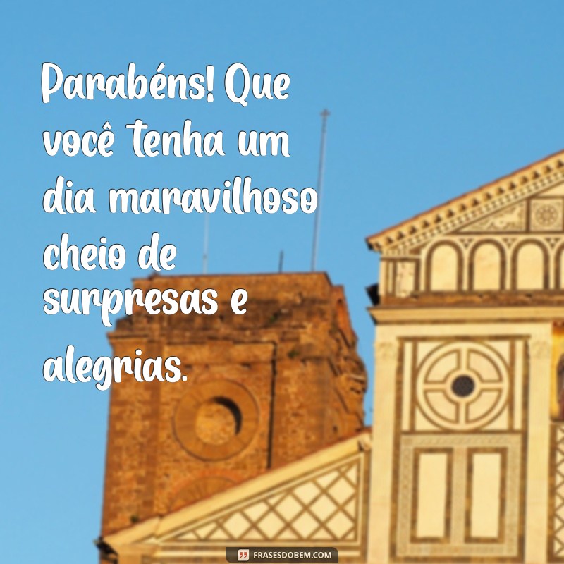 As Melhores Mensagens de Feliz Aniversário para Surpreender os Homens 