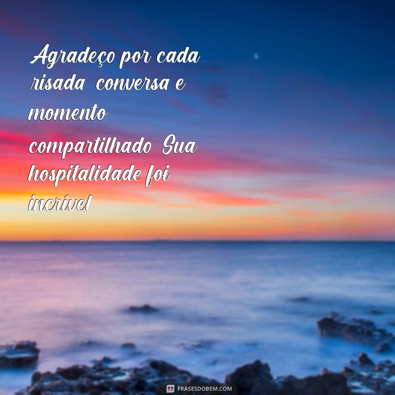 Como Escrever uma Mensagem de Agradecimento pela Hospedagem: Dicas e Exemplos 