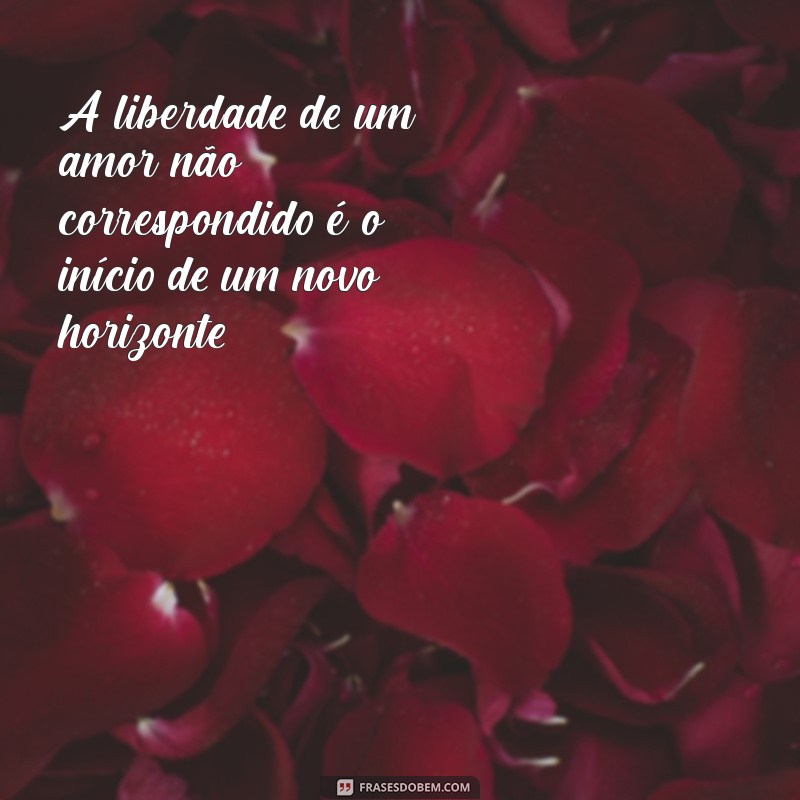 Frases Inspiradoras de Superação no Amor: Encontre Força para Recomeçar 