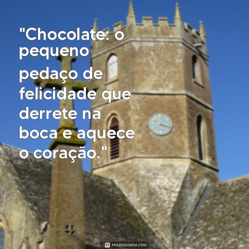 mensagem sobre chocolate 