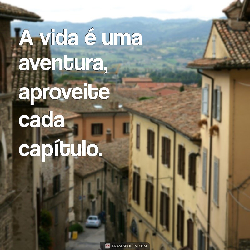 Frases Inspiradoras Curtas para Motivar Seu Dia 