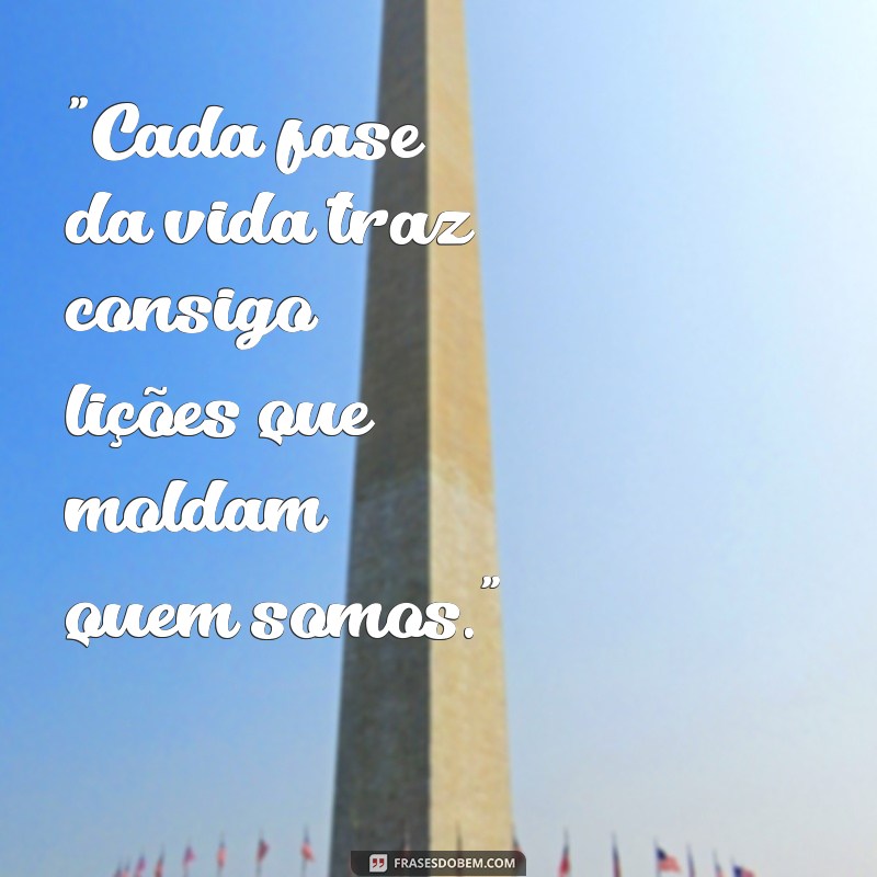 frases sobre fases 