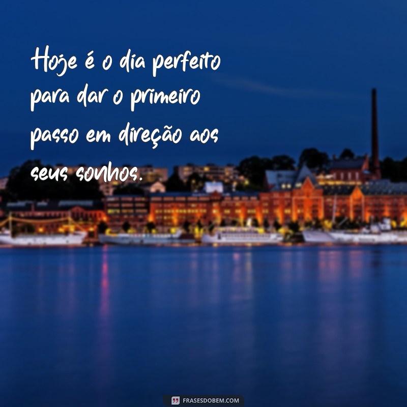 30 Frases Motivacionais para Começar o Dia com Energia e Positividade 