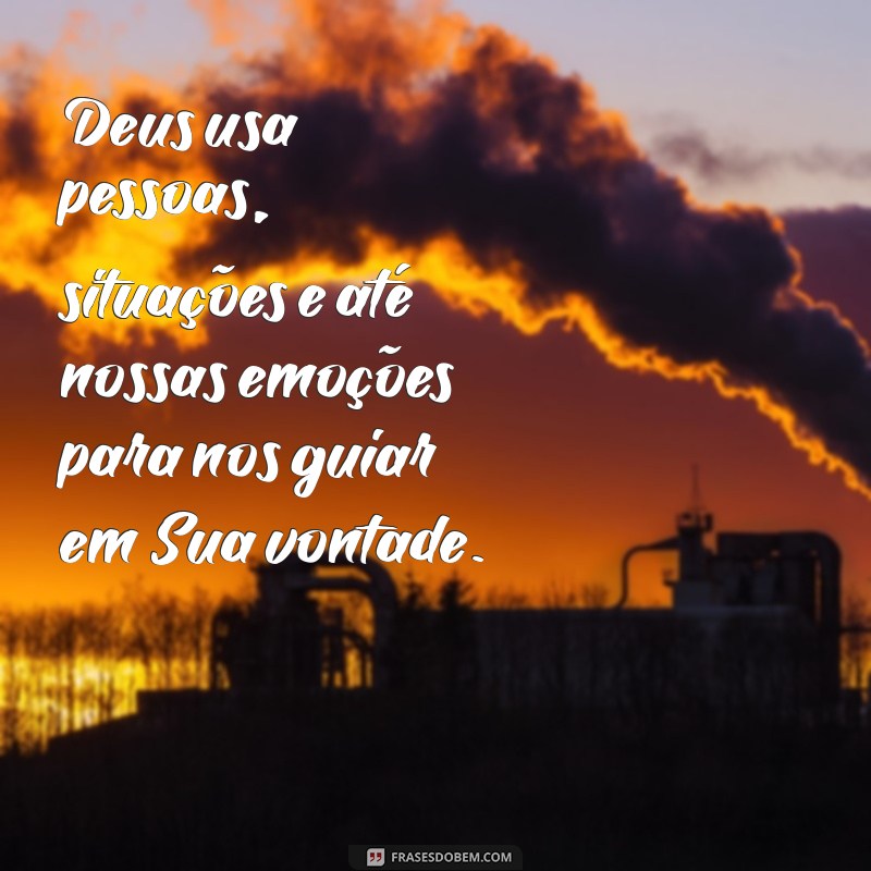 Frases Inspiradoras para Compreender a Vontade de Deus 