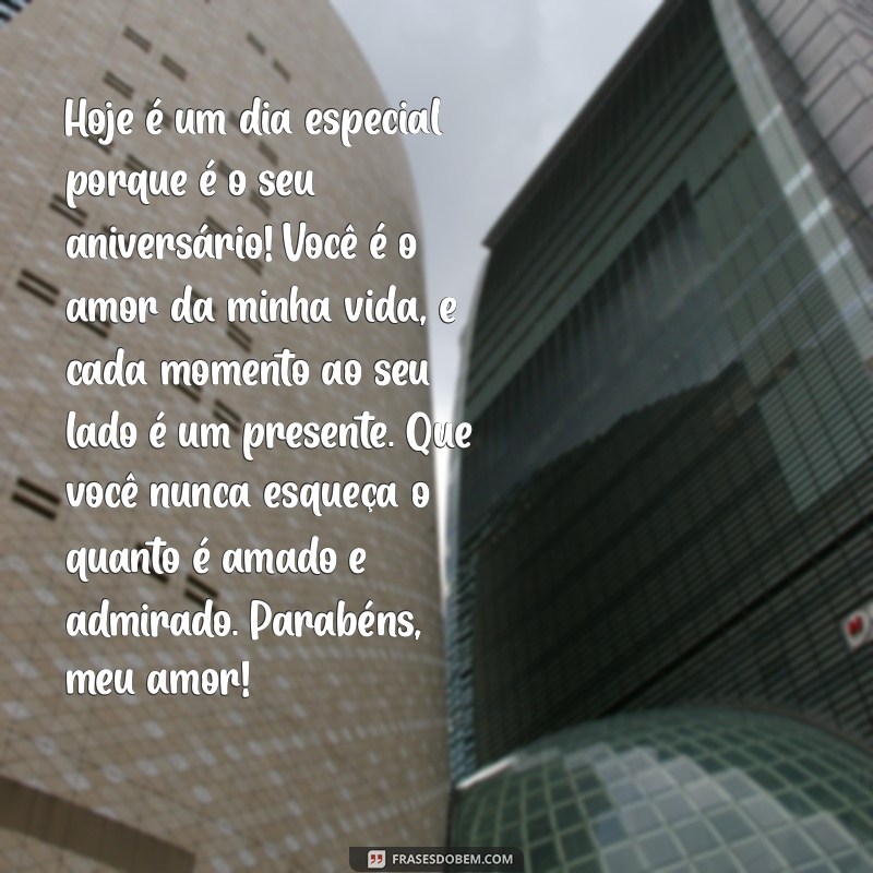 Frases Emocionantes de Aniversário para Fazer Seu Marido Chorar de Emoção 