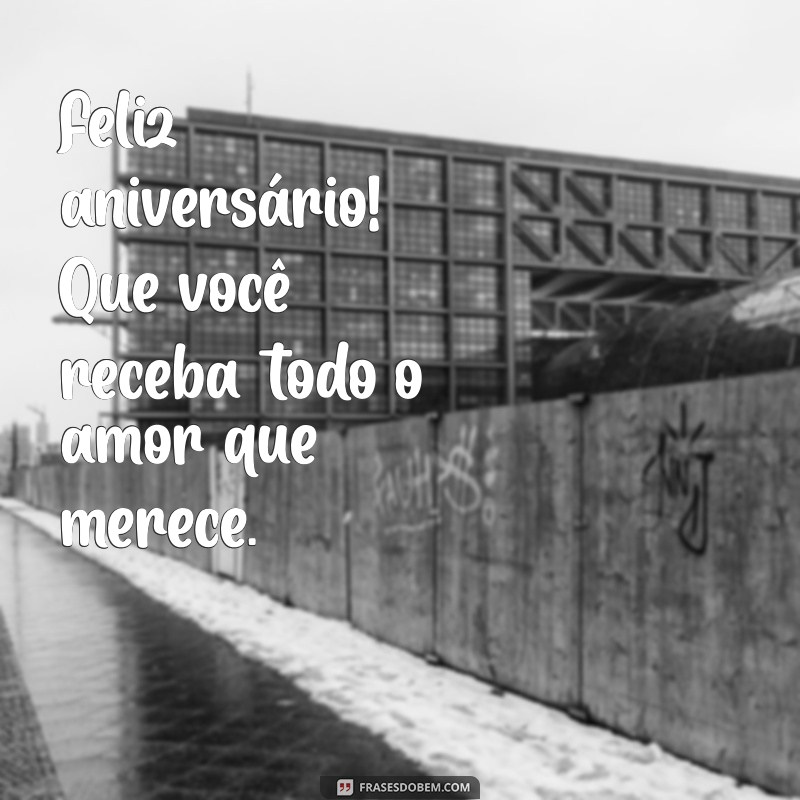 Mensagens de Parabéns e Felicidades: Celebre o Aniversário de Forma Especial 