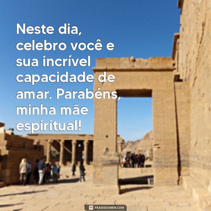 Mensagens Emocionantes de Aniversário para Celebrar sua Mãe Espiritual 