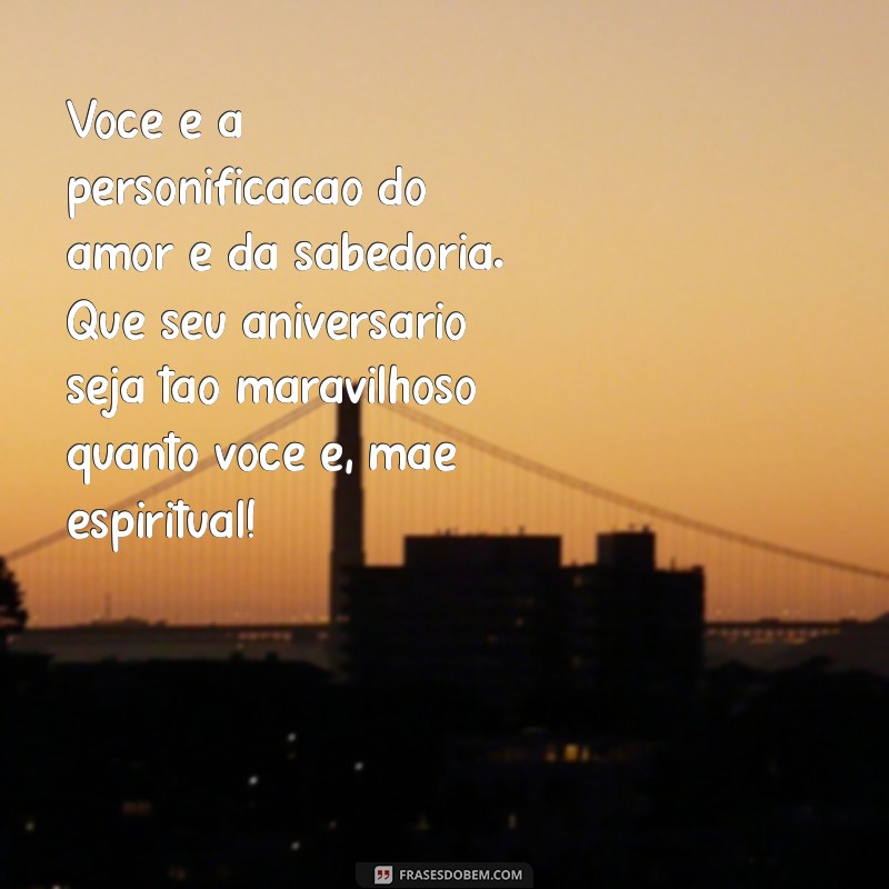 Mensagens Emocionantes de Aniversário para Celebrar sua Mãe Espiritual 