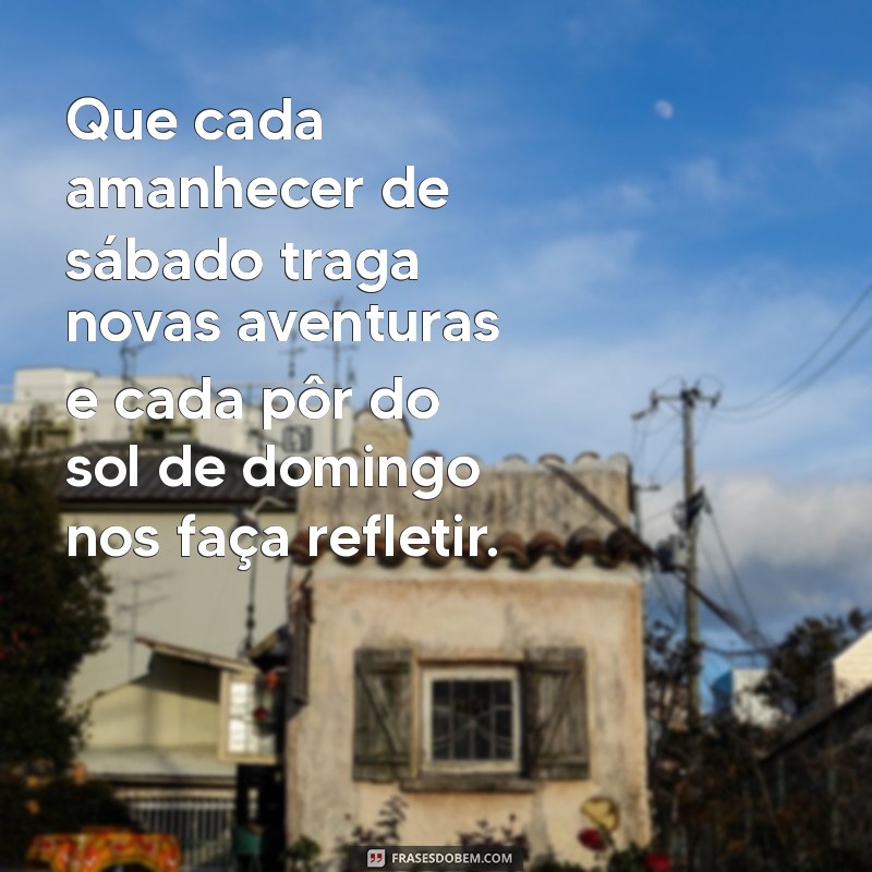 50 Frases Inspiradoras para um Final de Semana Perfeito no Tumblr 