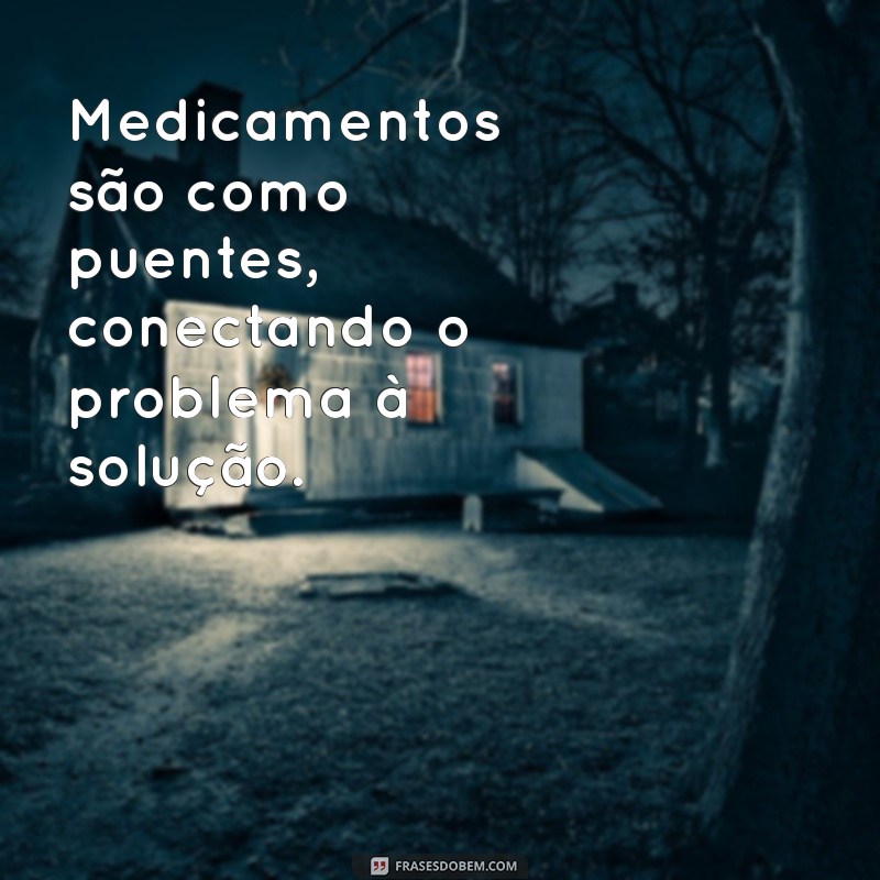 Frases Inspiradoras para Farmacêuticos: Motivação e Reflexão na Profissão 