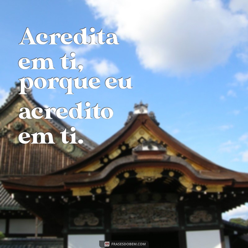 As Melhores Frases com Tu para Inspirar e Encantar 