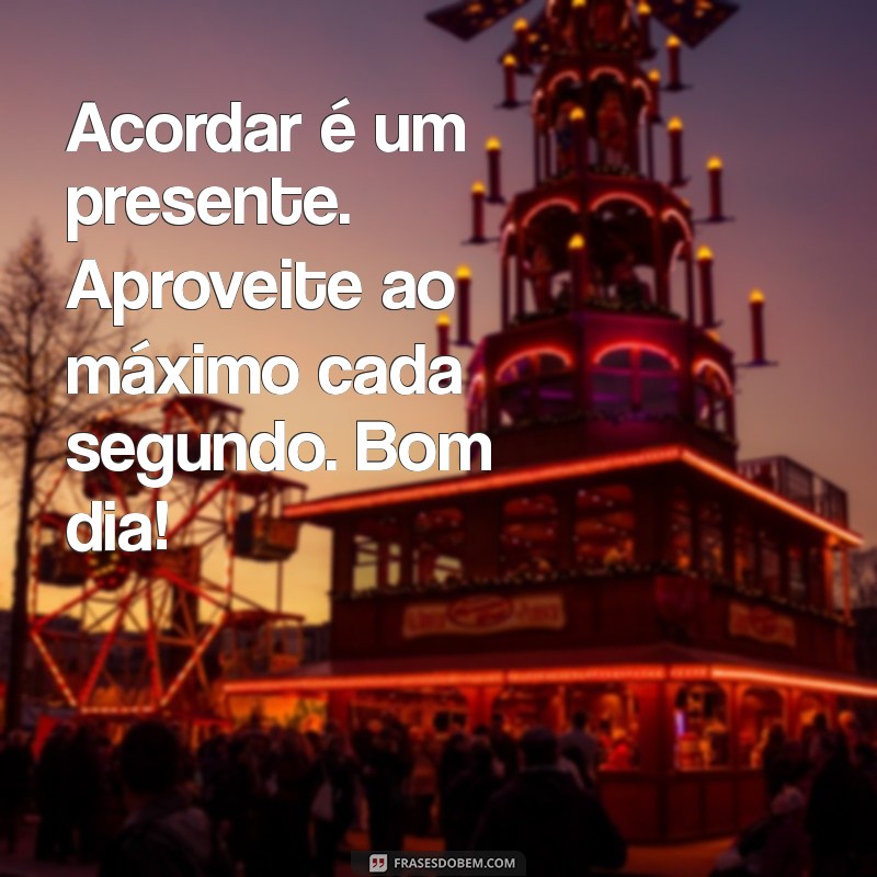 Mensagem Inspiradora de Bom Dia: Espalhe Felicidade com Nossas Frases 