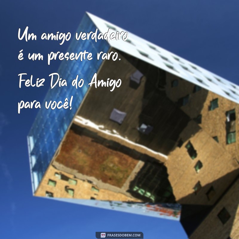 Celebre o Dia do Amigo: Frases Inspiradoras para Comemorar a Amizade 