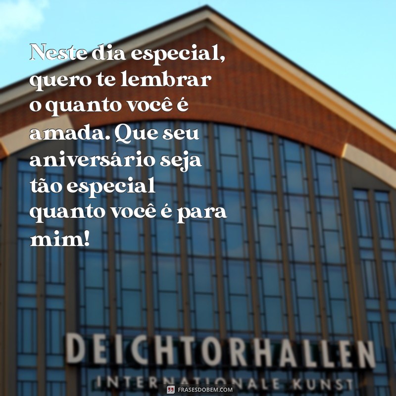 Mensagens Incríveis de Feliz Aniversário para Surpreender sua Namorada 