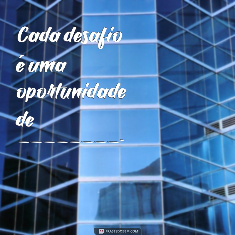 Complete as Frases: Desperte Sua Criatividade com Estas Sugestões Inspiradoras 