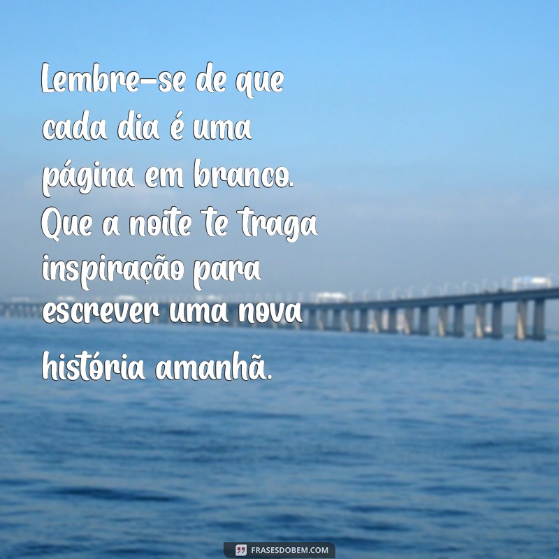 Mensagens de Motivação para uma Boa Noite: Inspire Seus Sonhos 