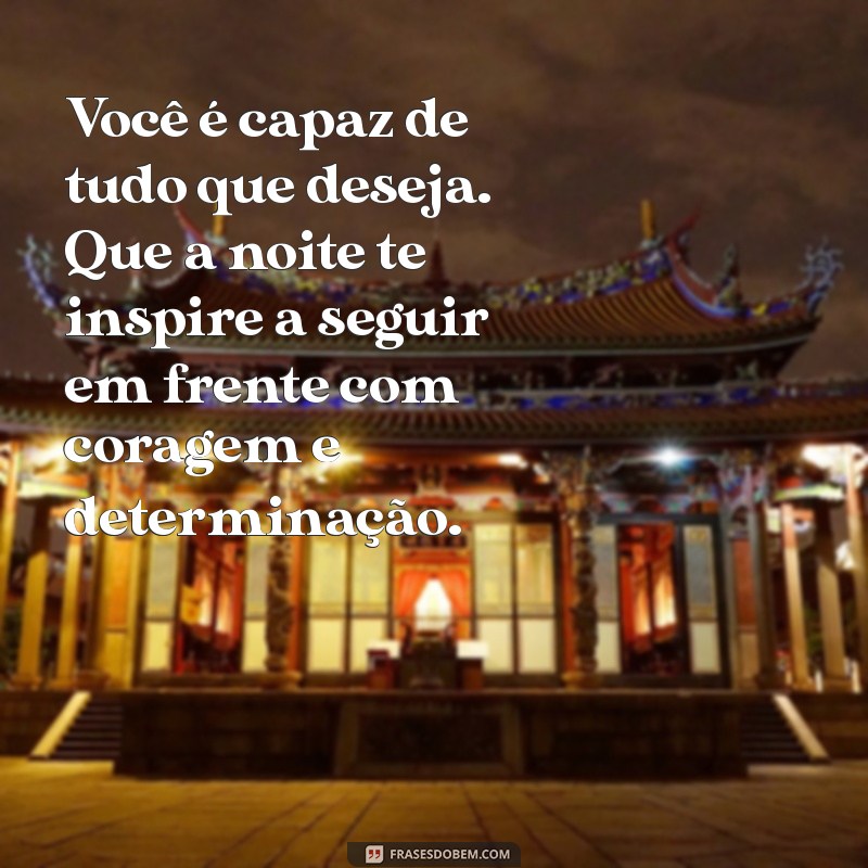 Mensagens de Motivação para uma Boa Noite: Inspire Seus Sonhos 