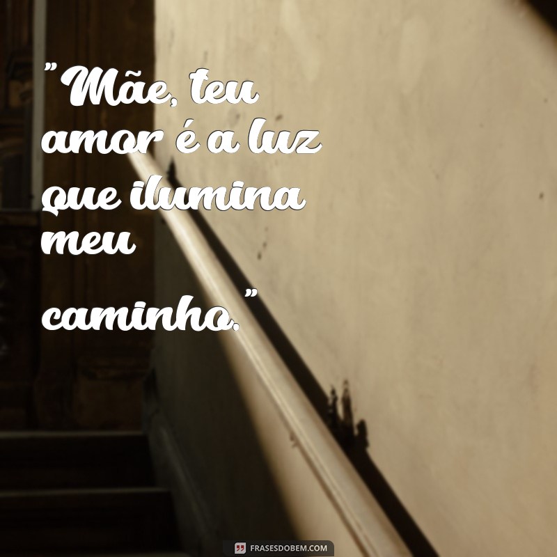 mae e filho frases 