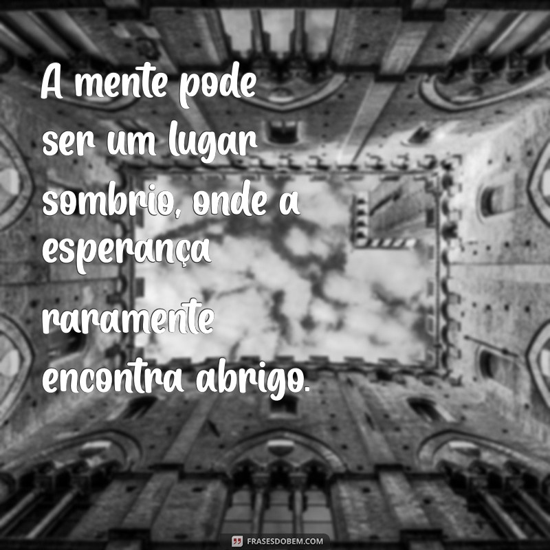 Superando a Depressão: Mensagens de Esperança e Reflexão 