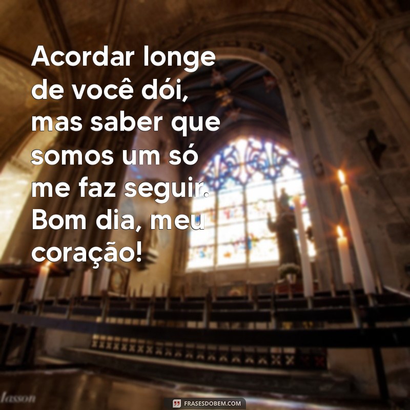 Frases de Bom Dia para Namorado à Distância: Encante Mesmo Longe! 