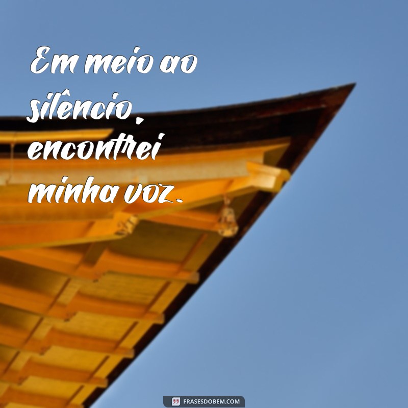 Frases Inspiradoras para Reflexão em Fotos Sozinha: Encontre Sua Essência 