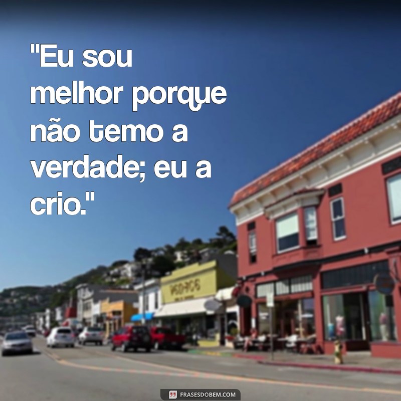 frases do capitão pátria eu sou melhor 