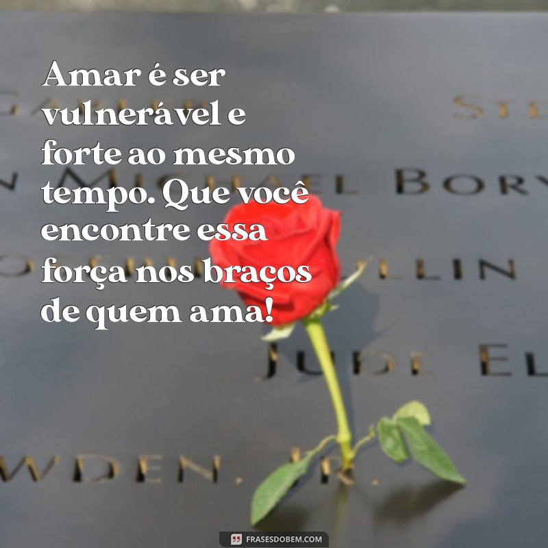 Mensagens Inspiradoras para Celebrar o Dia do Amor 