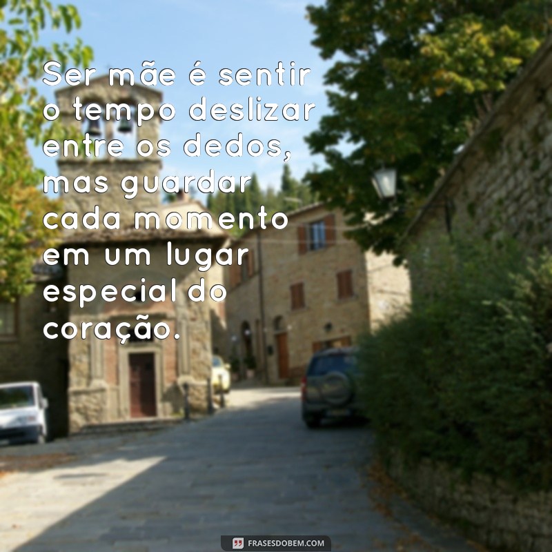 Frases e Poemas Inspiradores para Mães de Primeira Viagem 