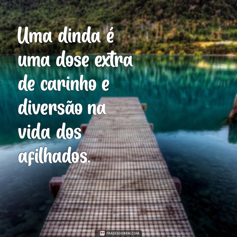 As Melhores Frases para Dinda Babona: Carinho e Humor em Palavras 