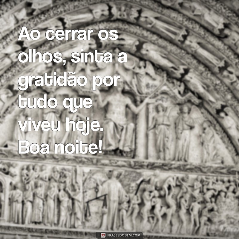 Mensagens de Boa Noite: Inspire Sonhos Abençoados e Momentos de Paz 