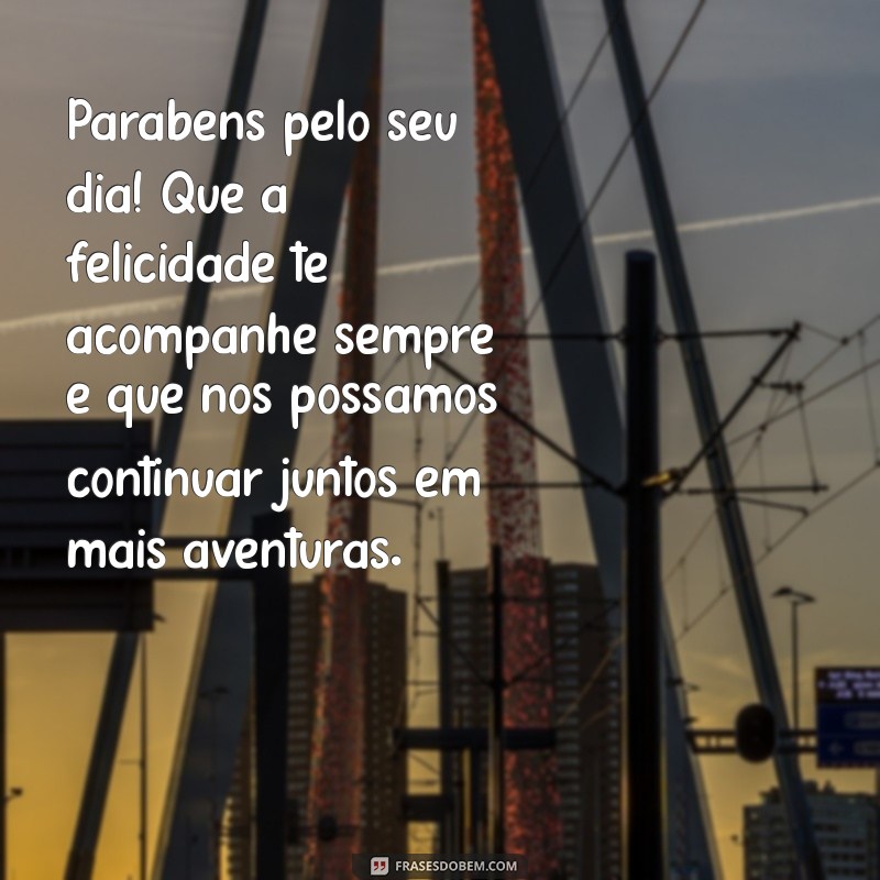 Mensagens Emocionantes de Aniversário para Celebrar Seu Pai 