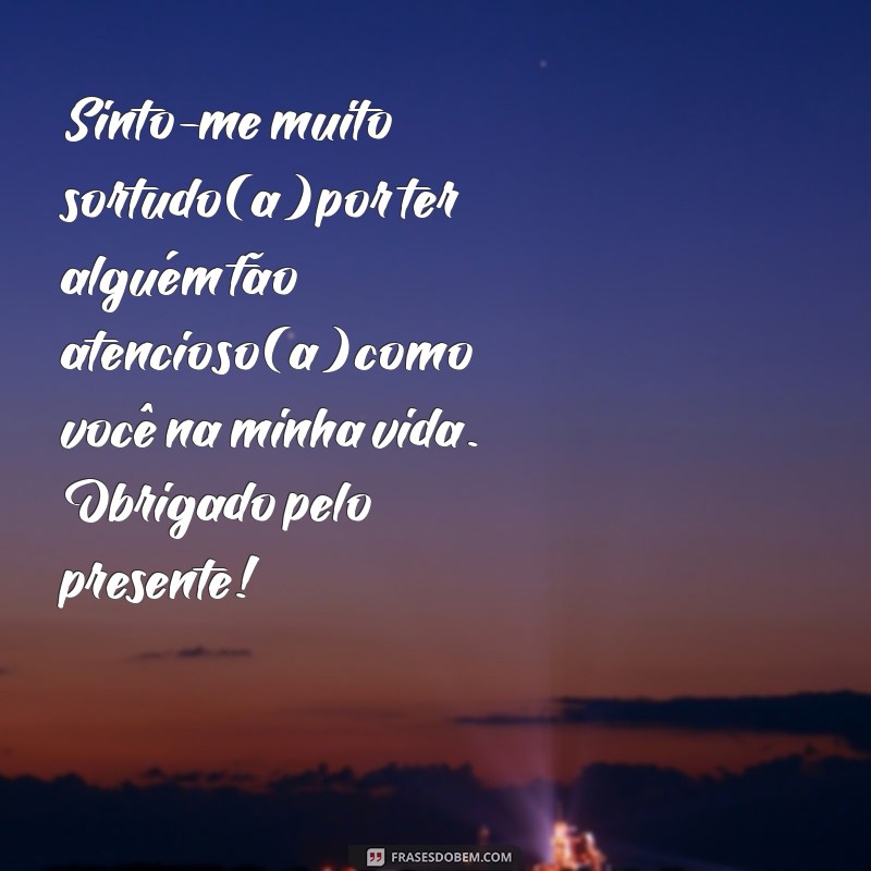 Como Escrever uma Mensagem de Agradecimento por um Presente: Dicas e Exemplos 