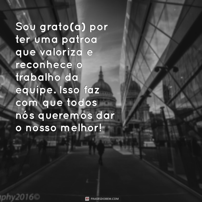 10 Mensagens de Agradecimento para Patroa: Demonstre Sua Gratidão com Elegância 