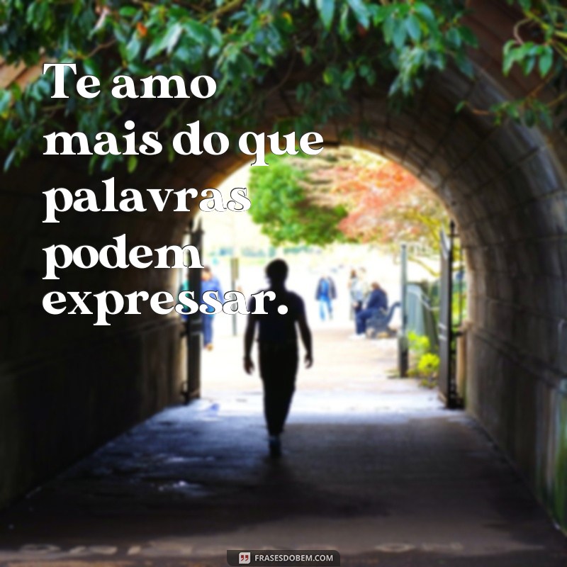 Descubra as melhores frases e palavras românticas para declarar seu amor 